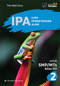 Image of Ilmu Pengetahuan Alam Untuk SMP/Mts Kelas VIII Kurikulum Merdeka