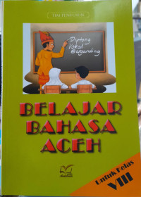 Image of Belajar Bahasa Aceh untuk Kelas VIII