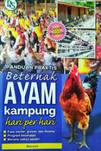 Image of Panduan Praktis Beternak Ayam Kampung Hari Per Hari