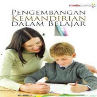 Image of Pengembangan Kemandirian Dalam Belajar