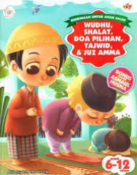 Image of Bimbingan untuk Anak Saleh : Wudhu, Shalat, Doa Pilihan, Tajwid & Juz Amma