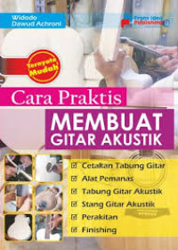 Image of Cara Praktis Membuat Gitar Akustik