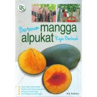 Image of Bertanam Mangga Alpukat Rajin Berbuah
