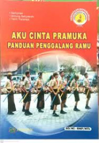 Image of Aku Cinta Pramuka Panduan Penggalang Ramu