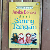 Image of Membuat Aneka Boneka dari Sarung Tangan